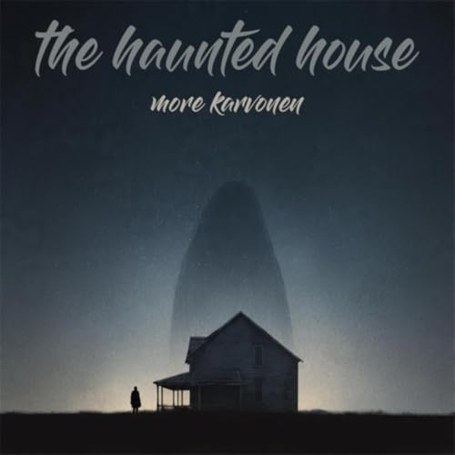 The Haunted House