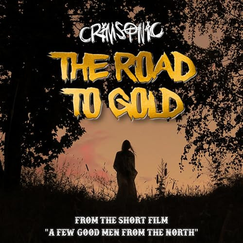 The Road To Gold (From the short film ”A Few Good Men From The North”)