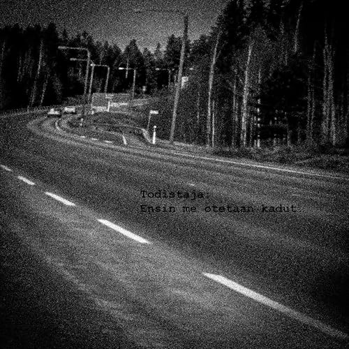 Ensin me otetaan kadut